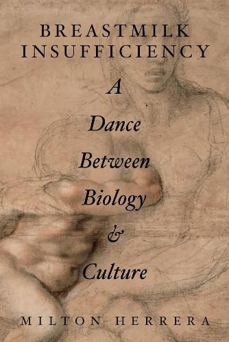 Cover image for Breastmilk Insufficiency: A Dance Between Biology & Culture