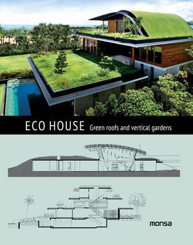 Cover image for ECO House: Green Roofs and Vertical Gardens