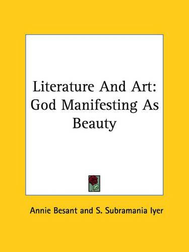 Cover image for Literature and Art: God Manifesting as Beauty