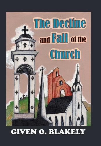 Cover image for The Decline and Fall of the Church