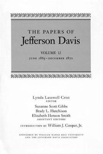 Cover image for The Papers of Jefferson Davis: June 1865-December 1870