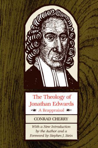 Cover image for The Theology of Jonathan Edwards: A Reappraisal