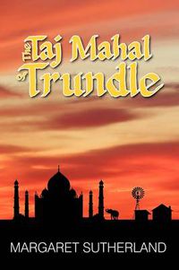 Cover image for The Taj Mahal of Trundle