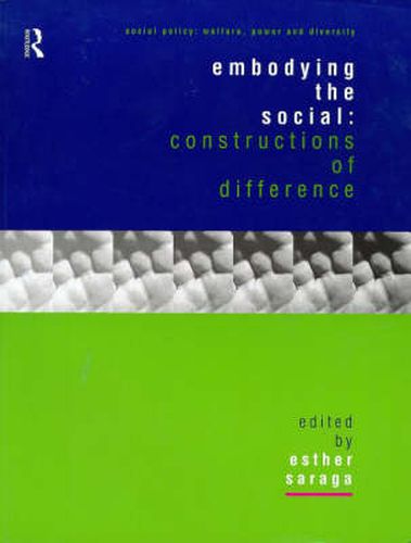 Cover image for Embodying the Social: Constructions of Difference