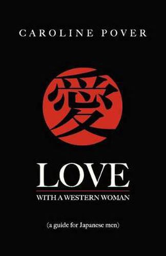 Love with a Western Woman: A Guide for Japanese Men