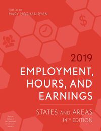 Cover image for Employment, Hours, and Earnings 2019: States and Areas