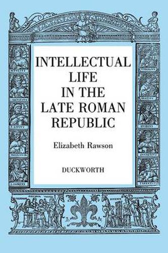 Cover image for Intellectual Life in the Roman Republic