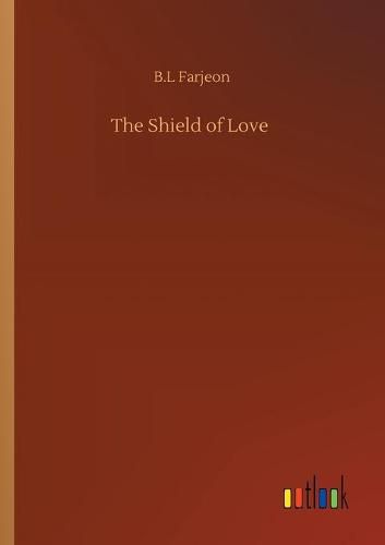 Cover image for The Shield of Love