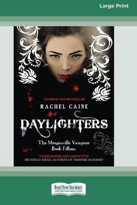 Cover image for Daylighters: The Morganville Vampires Book Fifteen (16pt Large Print Edition)