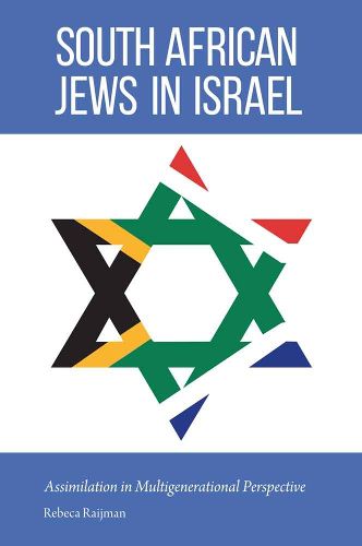 Cover image for South African Jews in Israel: Assimilation in Multigenerational Perspective