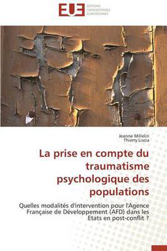 Cover image for La Prise En Compte Du Traumatisme Psychologique Des Populations