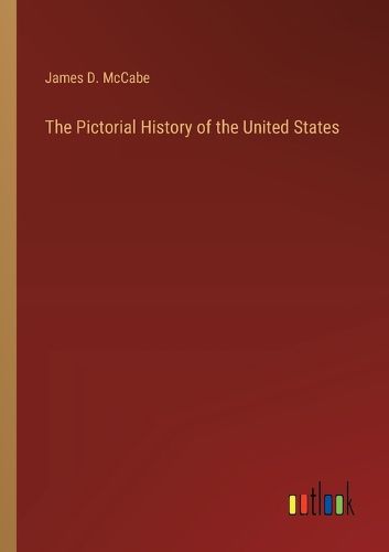 Cover image for The Pictorial History of the United States