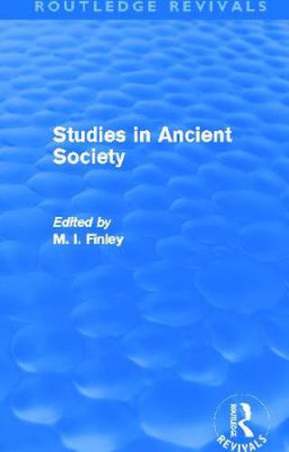 Cover image for Studies in Ancient Society (Routledge Revivals)