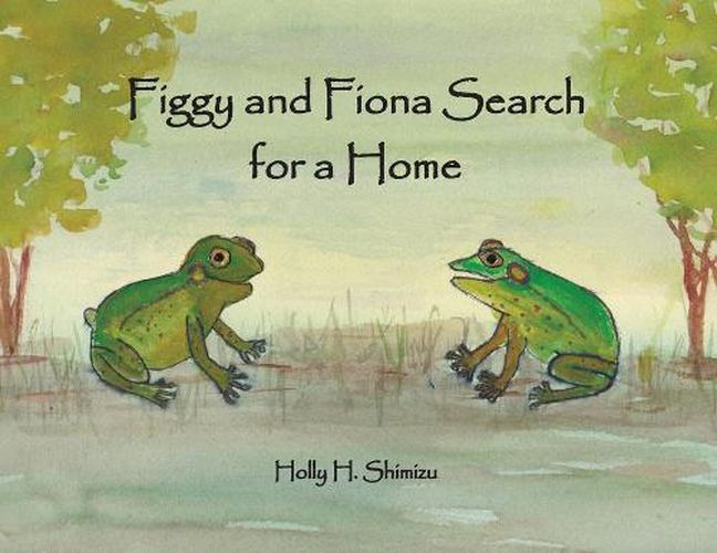 Cover image for Figgy and Fiona Search for a Home