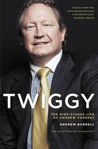 Cover image for Twiggy: The High-Stakes Life of Andrew Forrest