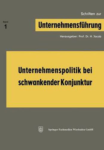 Cover image for Unternehmenspolitik Bei Schwankender Konjunktur