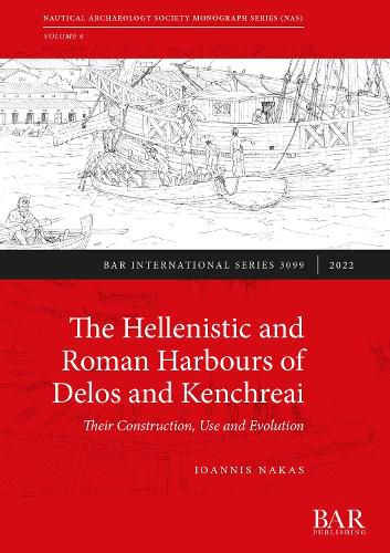 Cover image for The Hellenistic and Roman harbours of Delos and Kenchreai