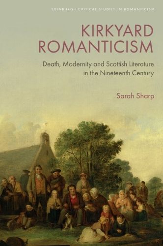 Cover image for Kirkyard Romanticism