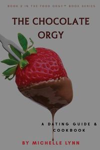 Cover image for The Chocolate Orgy