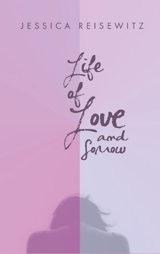 Life of Love and Sorrow