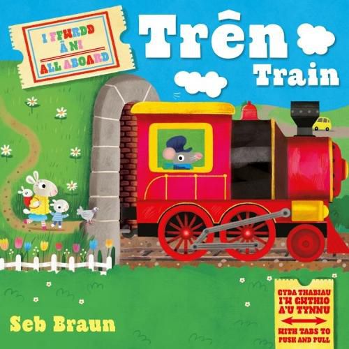 Cover image for I Ffwrdd a Ni: Tren / All Aboard: Train