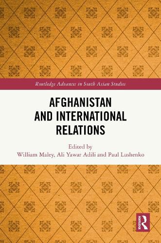 Cover image for Afghanistan and International Relations