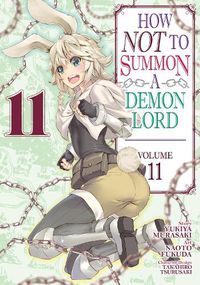 Cover image for How NOT to Summon a Demon Lord (Manga) Vol. 11