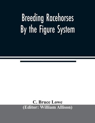 Cover image for Breeding racehorses by the figure system