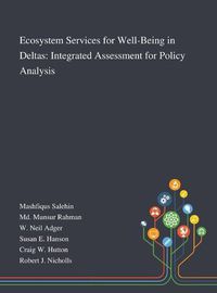 Cover image for Ecosystem Services for Well-Being in Deltas: Integrated Assessment for Policy Analysis