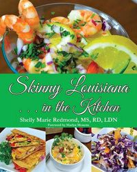 Cover image for Skinny Louisiana . . . in the Kitchen