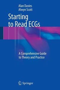 Cover image for Starting to Read ECGs: A Comprehensive Guide to Theory and Practice