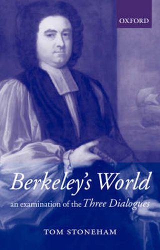 Cover image for Berkeley's World: An Examination of the Three Dialogues