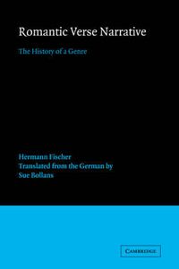 Cover image for Romantic Verse Narrative: The History of a Genre