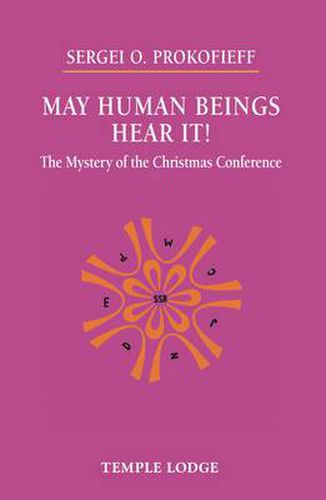 May Human Beings Hear It!: The Mystery of the Christmas Conference