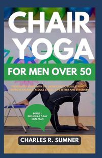 Cover image for Chair Yoga for Men Over 50