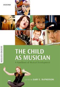 Cover image for The Child as Musician: A handbook of musical development