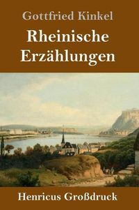 Cover image for Rheinische Erzahlungen (Grossdruck)