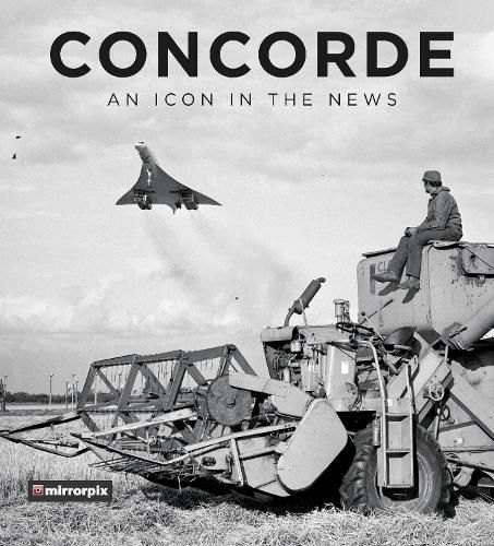 Cover image for Concorde: An Icon in the News