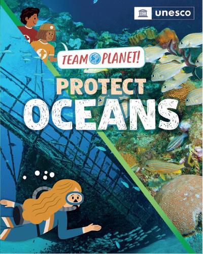 Cover image for Team Planet!: Protect Oceans