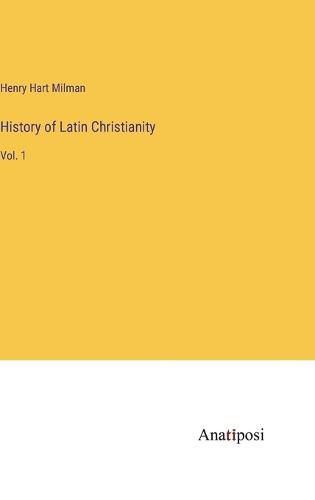 Cover image for History of Latin Christianity