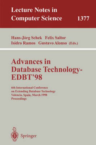 Cover image for Advances in Database Technology - EDBT '98: 6th International Conference on Extending Database Technology, Valencia, Spain, March 23-27, 1998.