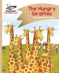 Cover image for Reading Planet - The Hungry Giraffes - Gold: Comet Street Kids