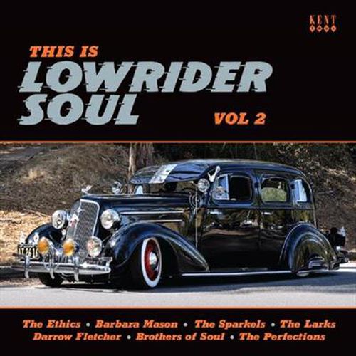 This Is Lowrider Soul Vol 2