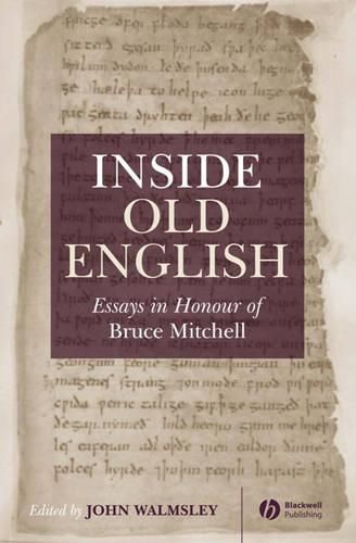 Inside Old English: Essays in Honour of Bruce Mitchell