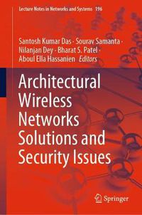 Cover image for Architectural Wireless Networks Solutions and Security Issues