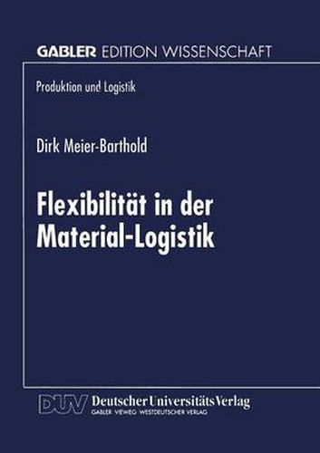 Flexibilitat in Der Material-Logistik