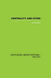 Cover image for Centrality and Cities