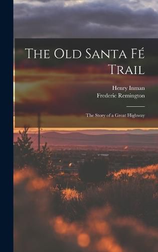 The Old Santa Fe Trail