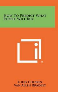 Cover image for How to Predict What People Will Buy