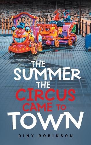 Cover image for The Summer the Circus Came to Town